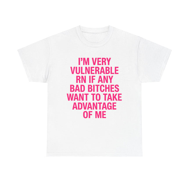 I'm Very Vulnerable RN T- Shirt